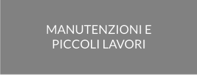 Manutenzioni e Piccoli Lavori